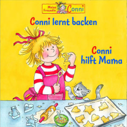 Conni – Conni hilft Mama/Conni lernt backen