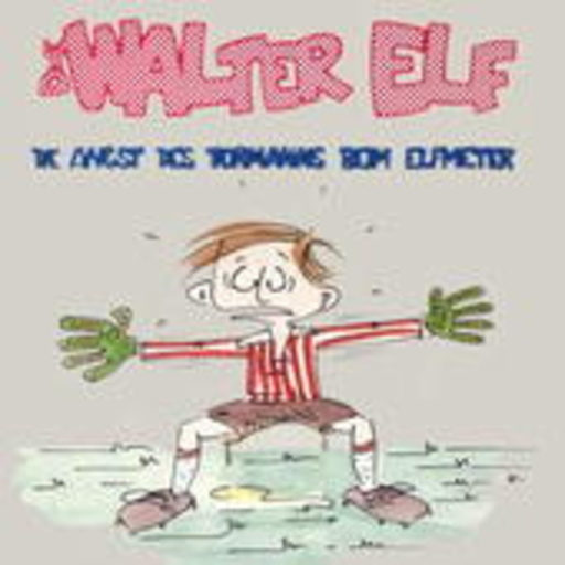 Walter Elf – Die Angst des Tormanns beim Elfmeter
