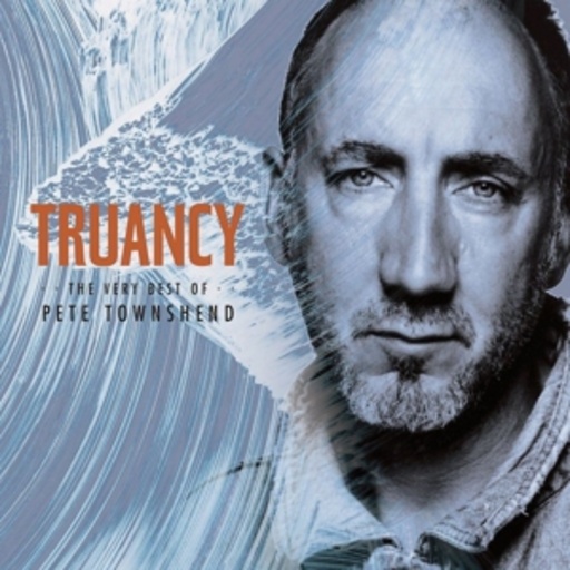 Pete Townshend – Truancy - The Very Best Of