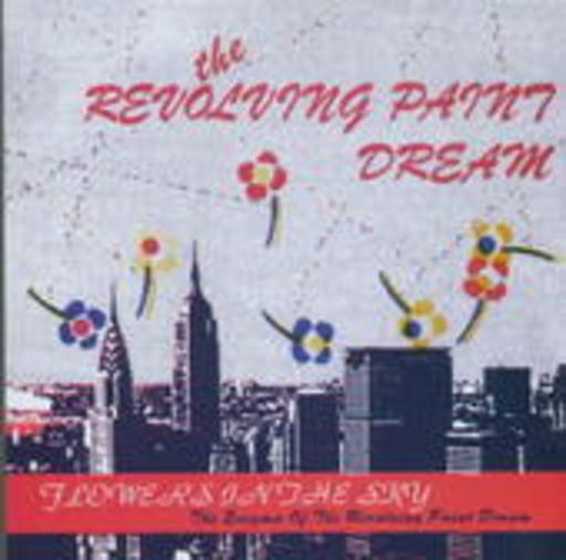 Revolving Paint Dream – Flowers In The Sky