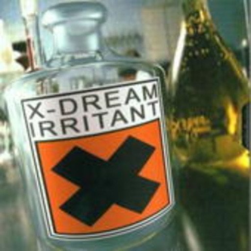 X-Dream – Irritant