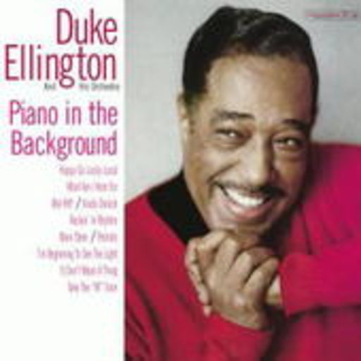 Duke Ellington – Piano In The Background