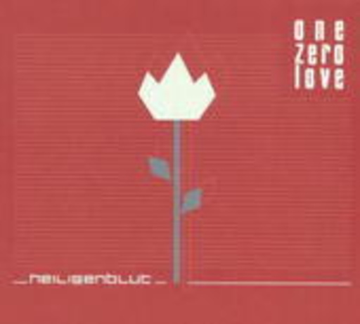 Heiligenblut – One Zero Love