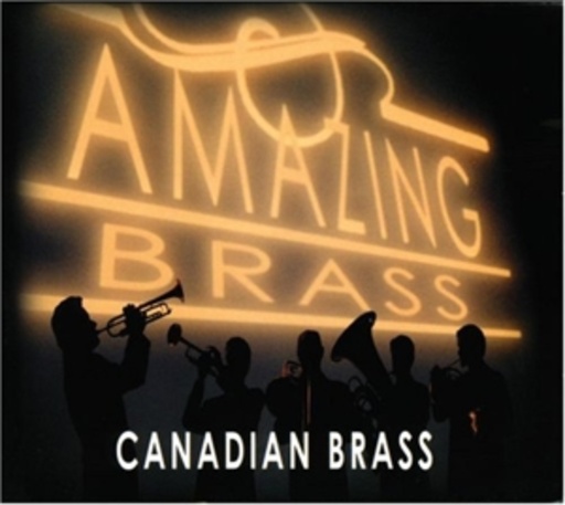 Canadian Brass – Amazing Brass