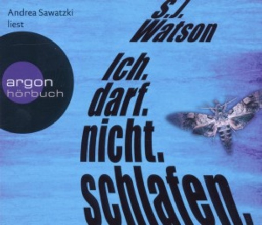 Andrea Sawatzki – Ich. Darf. Nicht. Schlafen.