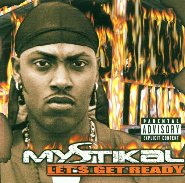 Mystikal – Let's Get Ready