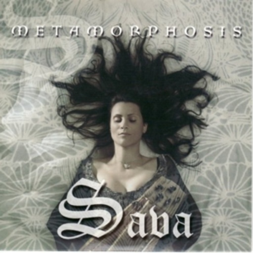 Sava – Metamorphosis