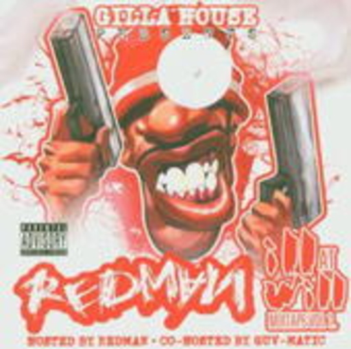 Redman – Ill At Will Mixtape Vol. 1