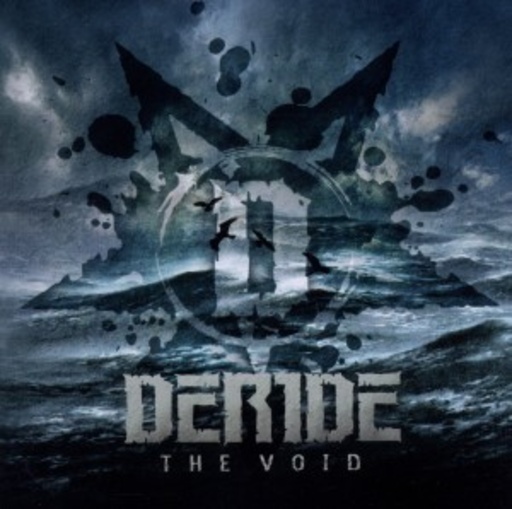 Deride – The Void