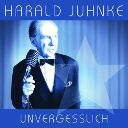 Harald Juhnke – Unvergesslich