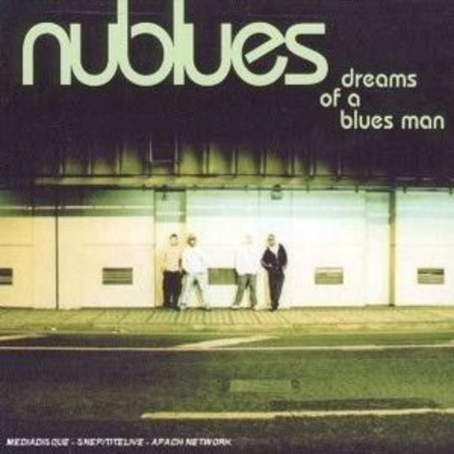 Nublues – Dreams Of A Blues Man