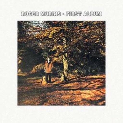 Roger Morris – First Album
