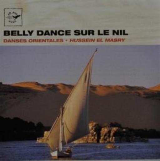Hussein El Masry – Belly Dance Sur Le Nil