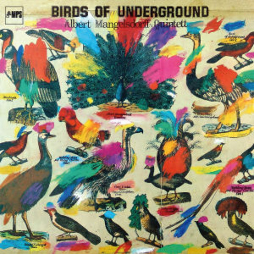 Albert Mangelsdorff – Birds Of Underground