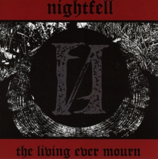 Nightfell – The Living Ever Mourn