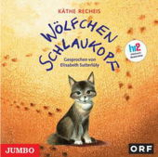 Elisabeth Sutterlüty – Wölfchen Schlaukopf