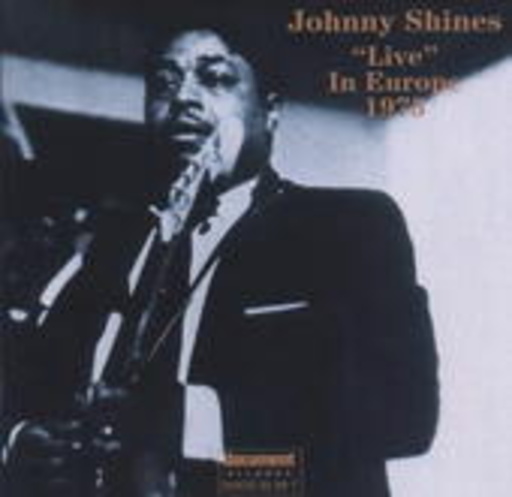 Johnny Shines – Live In Europe 1975
