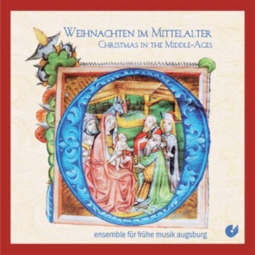 Ensemble für Frühe Musik Augsburg – Weihnachten im Mittelalter