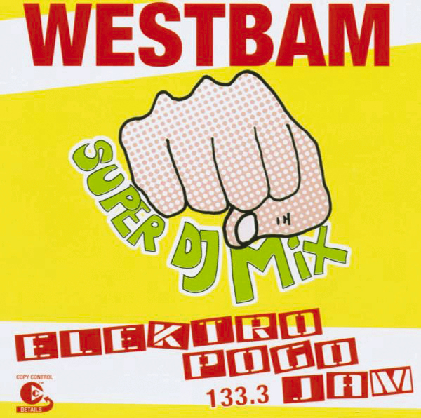 WestBam – Elektro Pogo Jam 133.3 - Super DJ Mix