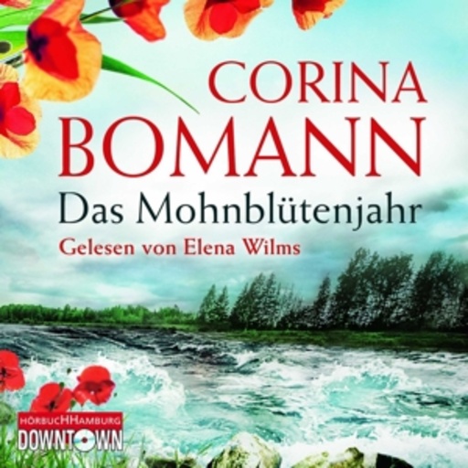 Elena Wilms – Das Mohnblütenjahr