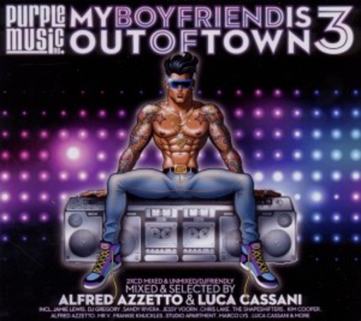 Diverse – My Boyfriend Is Out Of Town 3 (Mixed By Alfred Azzetto & Luca Cassani)
