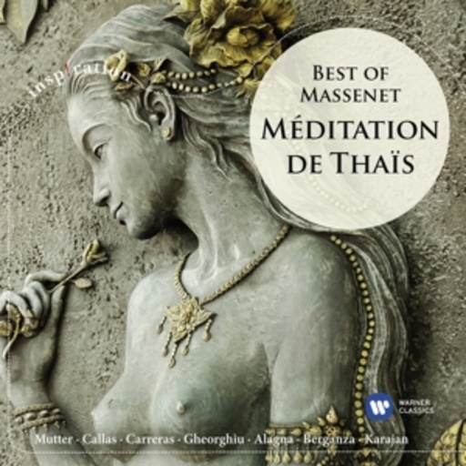 Diverse – Méditation De Thais - Best Of Massenet
