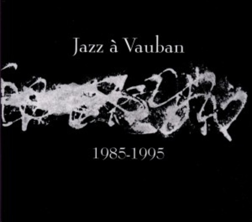 Diedier Squiban – 1985 - 1995 Jazz A Vauban