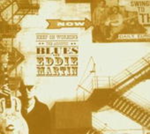 Eddie Martin – Keep On Working