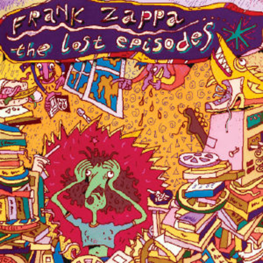 Frank Zappa – The Lost Episodes