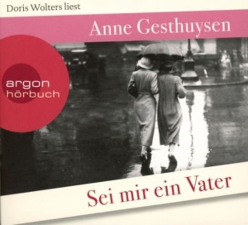 Doris Wolters – Sei mir ein Vater