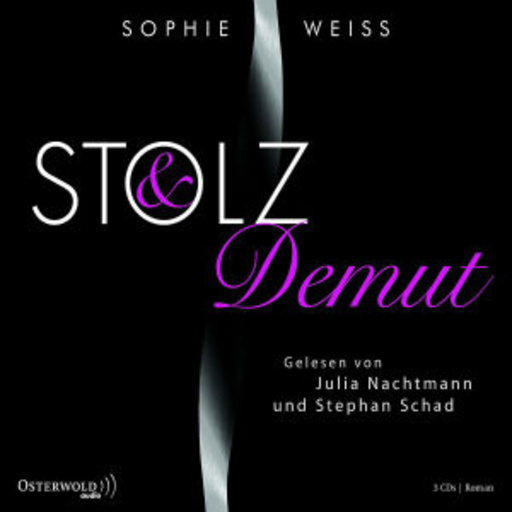 Julia Nachtmann/Stephan Schad – Stolz und Demut