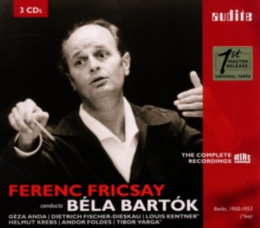 Ferenc Fricsay – Ferenc Fricsay Conducts Béla Bartók - The Complete RIAS Recordings