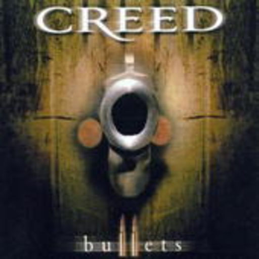 Creed – Bullets
