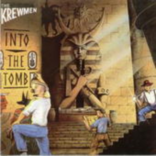 The Krewmen – Into The Tomb