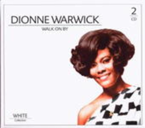 Dionne Warwick – Walk On By - White Collection