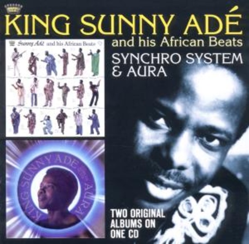 King Sunny Ade And His African Beats – Synchro System/Aura