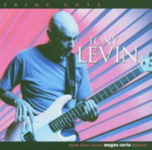 Tony Levin – Prime Cuts