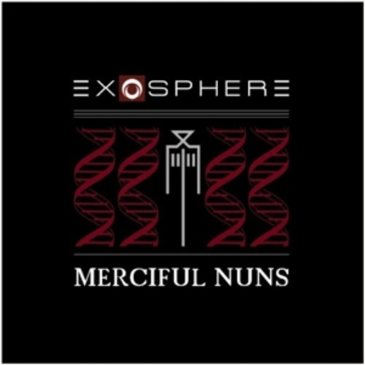 Merciful Nuns – Exosphere VI