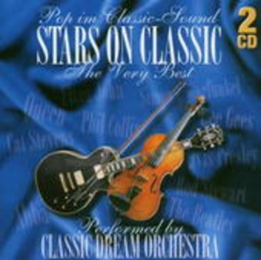 Classic Dream Orchestra – Stars On Classic - The Very Best