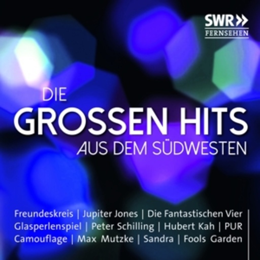 Diverse – Die großen Hits aus dem Südwesten