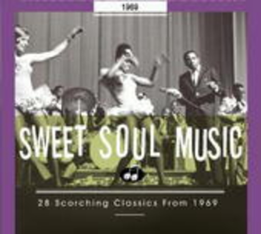 Diverse – Sweet Soul Music - 28 Scorching Classics From 1969