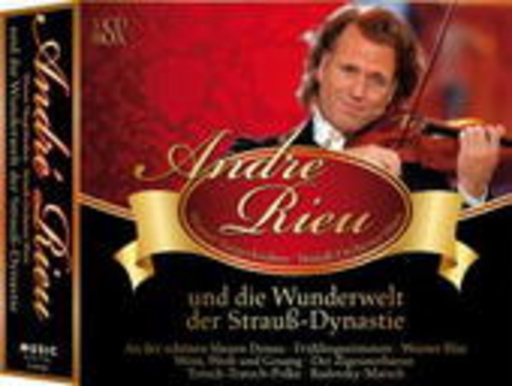 André Rieu – André Rieu und die Wunderwelt der Strauß-Dynastie