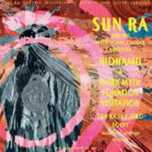 Sun Ra – Nidhamu/Dark Myth
