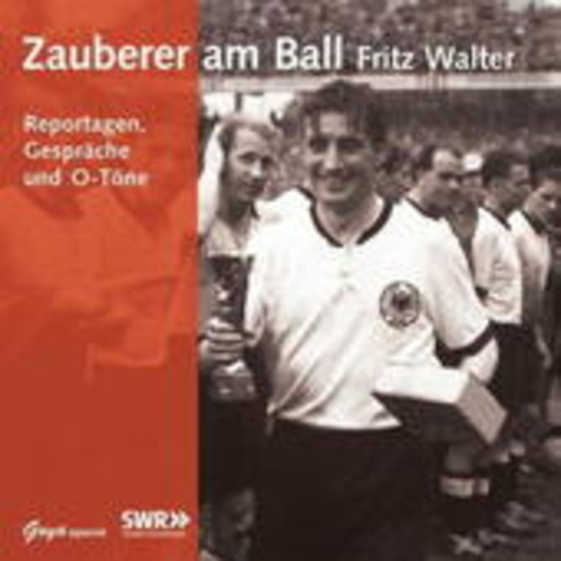 Fritz Walter – Fritz Walter - Zauberer am Ball