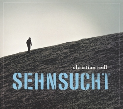 Christian Redl – Sehnsucht