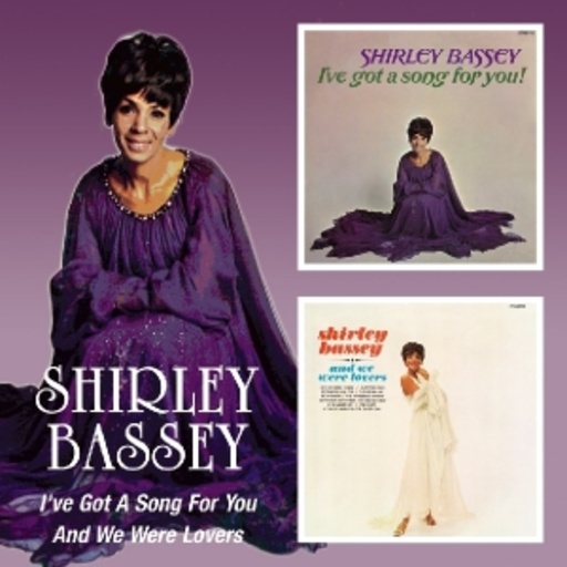 Shirley Bassey – I've Got A Song For You/And We Were Lovers