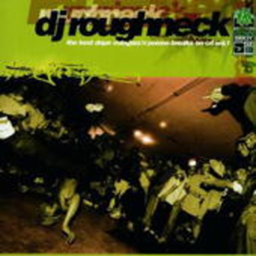 DJ Roughneck – Best Dope Cuts, Jazz n' Poison Breaks On CD Vol. 1