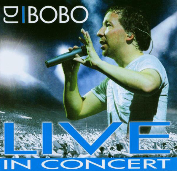 DJ BoBo – Live In Concert