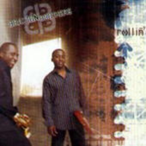 The Braxton Brothers – Rollin'