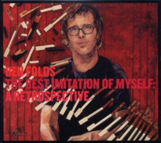 Ben Folds – The Best Imitation Of Myself - A Retrospective